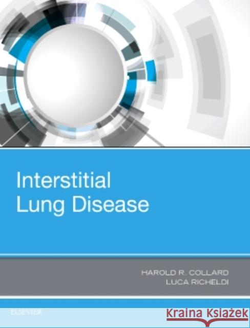 Interstitial Lung Disease Harold R. Collard Luca Richeldi 9780323480246 Elsevier - książka
