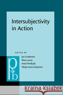 Intersubjectivity in Action  9789027209405 John Benjamins Publishing Co - książka