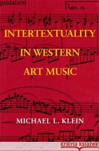 Intertextuality in Western Art Music Michael Leslie Klein 9780253344687 Indiana University Press - książka