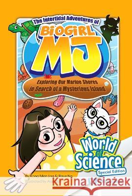 Intertidal Adventures of Biogirl Mj, The: Exploring Our Marine Shores in Search of a Mysterious Island Kong, Man Jing 9789811266102 World Scientific Publishing Co Pte Ltd - książka