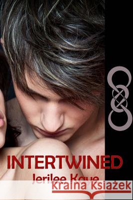 Intertwined MS Jerilee Kaye 9781506023045 Createspace - książka