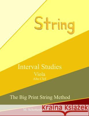 Interval Studies: Viola (Alto Clef) Catharina Ingelman-Sundberg M. Schottenbauer 9781491215012 HarperCollins - książka