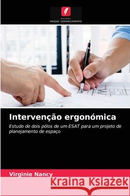 Intervenção ergonómica Virginie Nancy 9786203382754 Edicoes Nosso Conhecimento - książka