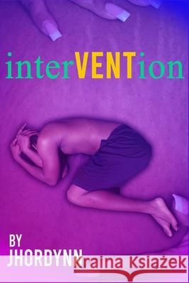 interVENTion Jhordynn 9780578541693 Made 4 This - książka