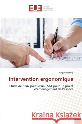 Intervention ergonomique Virginie Nancy 9786203412253 Editions Universitaires Europeennes - książka