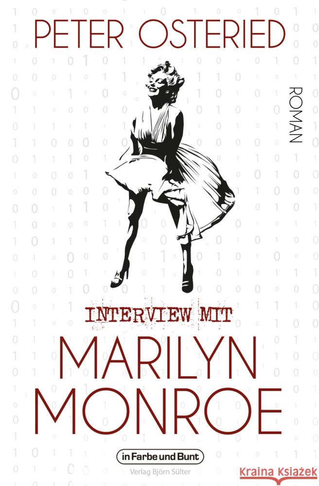 Interview mit Marilyn Monroe Osteried, Peter 9783959365130 Der Verlag in Farbe und Bunt - książka