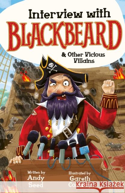 Interview with Blackbeard & Other Vicious Villains ANDY SEED 9781783128327 Hachette Children's Group - książka