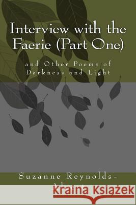 Interview with the Faerie (Part One): and Other Poems of Darkness and Light Gerardi, Tony 9781493542864 Createspace - książka