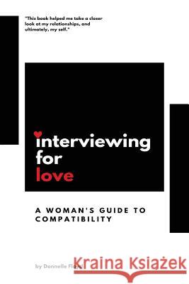 Interviewing For Love Floyd, Donnelle 9781548984991 Createspace Independent Publishing Platform - książka