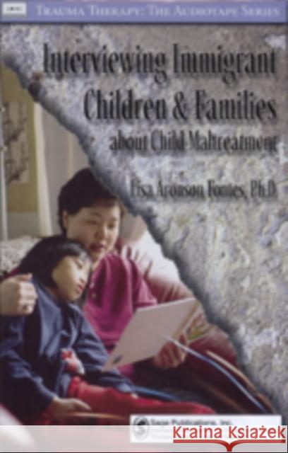 Interviewing Immigrant Children and Families about Child Maltreatment - audiobook Lisa Aronson Fontes 9780761921158 Sage Publications - książka