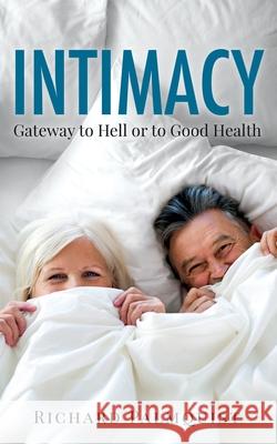 Intimacy Richard Palmquist 9781498494106 Xulon Press - książka