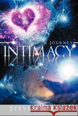 Intimacy: Revelation Journey Burger, Steven 9781449779634 WestBow Press - książka