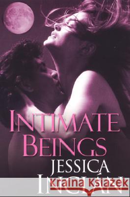 Intimate Beings Jessica Barksdale Inclan 9781420101140 Kensington Publishing - książka