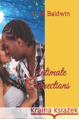 Intimate Connections P. D. Baldwin 9781797036045 Independently Published - książka
