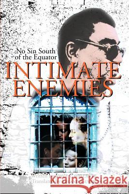 Intimate Enemies: No Sin South of the Equator Cavalcante, Joyce 9780595156160 Writers Club Press - książka