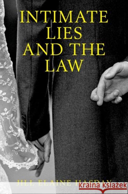 Intimate Lies and the Law Jill Elaine Hasday 9780197619032 Oxford University Press, USA - książka