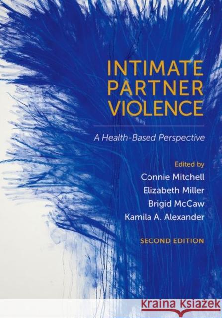 Intimate Partner Violence: A Health-Based Perspective  9780197758991 Oxford University Press Inc - książka