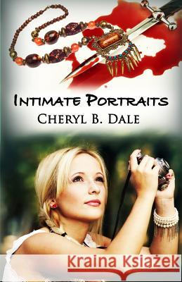 Intimate Portraits Cheryl B. Dale 9780985391027 J&h Press - książka