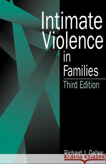 Intimate Violence in Families Richard J. Gelles Gelles 9780761901235 Sage Publications - książka