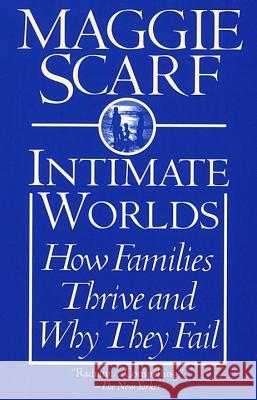 Intimate Worlds Maggie Scarf 9780345406675 Ballantine Books - książka