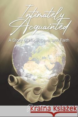 Intimately Acquainted: A Story of Hope, Love, and Faith Jeff Fiedler 9781098051396 Christian Faith - książka
