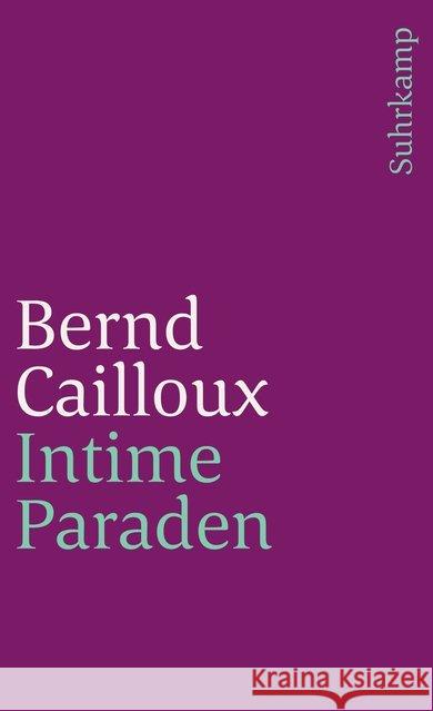 Intime Paraden : Erzählungen Cailloux, Bernd 9783518382073 Suhrkamp - książka