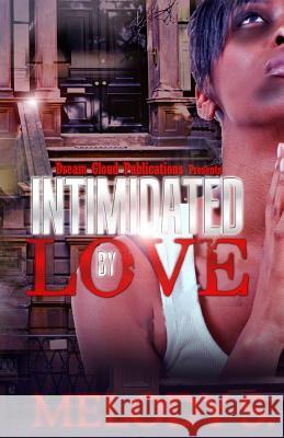 Intimidated By Love S, Melody 9781530928811 Createspace Independent Publishing Platform - książka