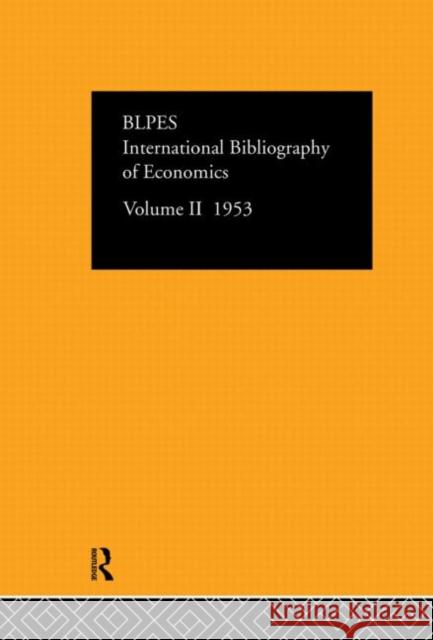 Intl Biblio Econom 1953 Vol 2 Compiled by the British Library of Polit 9780415126526 Routledge - książka