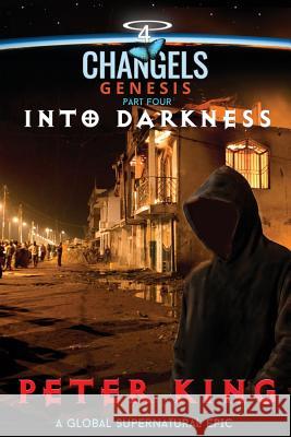 Into Darkness Peter King 9781927264409 Peter King Publishing - książka