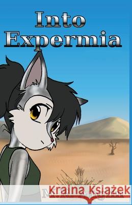 Into Expermia M R Anglin 9798201178581 M.R. Anglin - książka