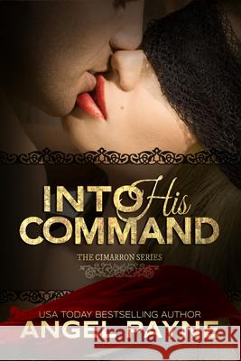 Into His Command Angel Payne 9781642630664 Waterhouse Press - książka