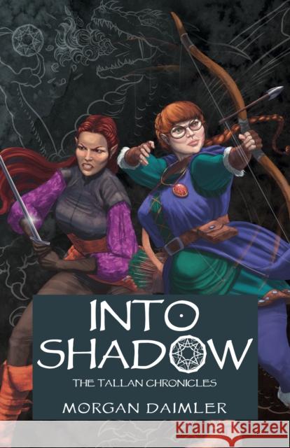 Into Shadow: The Tallan Chronicles Morgan Daimler 9781803412184 John Hunt Publishing - książka