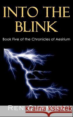Into The Blink: Chronicles of Aesirium, book 5 Kirkland, Quiana 9781461106579 Createspace - książka