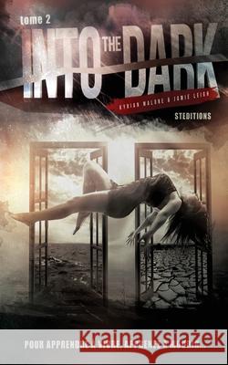 Into the Dark - Saison 2 Kyrian Malone 9781522711254 Createspace Independent Publishing Platform - książka