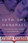Into the Darkness Delilah Devlin 9780061161230 Avon Books