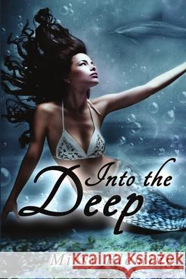 Into the Deep Missy Fleming 9781612357362 Melange Books - książka