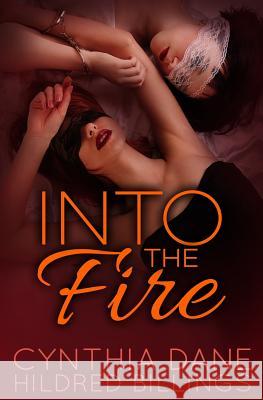 Into the Fire Hildred Billings Cynthia Dane 9781078232777 Independently Published - książka