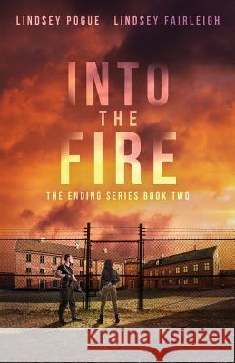 Into The Fire Fairleigh, Lindsey 9781949485028 L2 Books - książka