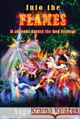 Into the Flames Kerner Angelina Kerner 9798644824502 Independently published - książka