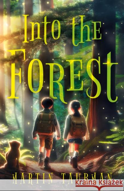 Into the Forest Martin Taubman 9781836282402 Matador - książka