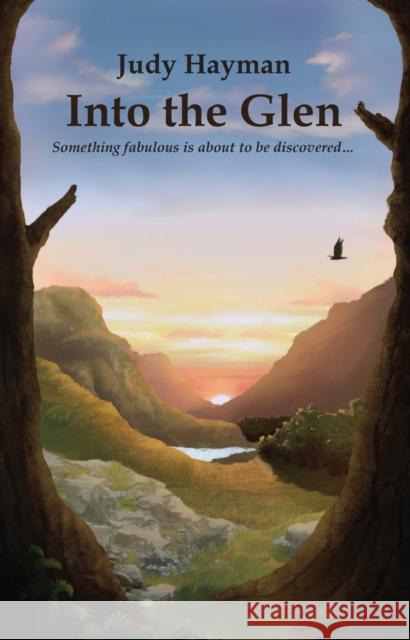 Into the Glen Judy Hayman 9781788600682 Practical Inspiration Publishing - książka