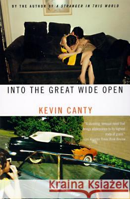 Into the Great Wide Open Kevin Canty 9780679776529 Vintage Books USA - książka