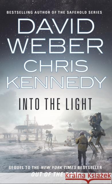 Into the Light David Weber Chris Kennedy 9780765366924 Tor Books - książka