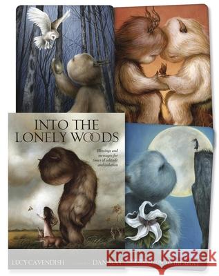 Into the Lonely Woods: Blessings and Messages for Times of Solitude and Isolation Lucy Cavendish Dan May 9780738772219 Llewellyn Publications - książka