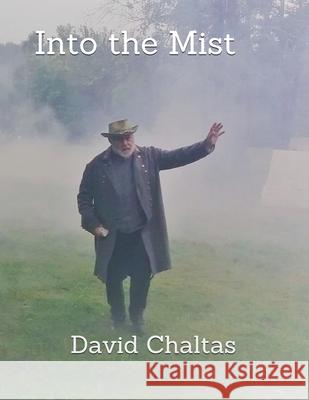 Into the Mist David Chaltas 9798738877087 Independently Published - książka