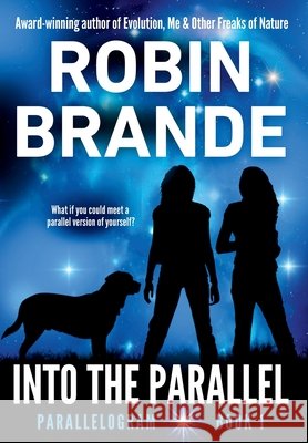 Into the Parallel (Parallelogram Quartet, Book 1) Robin Brande 9781952383687 Ryer Publishing - książka