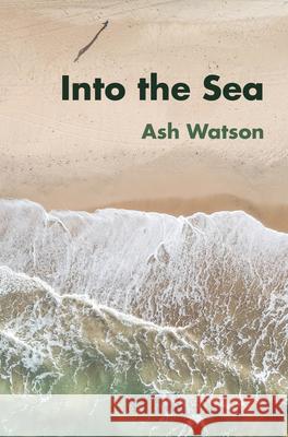 Into the Sea Ash Watson 9789004433830 Brill - książka