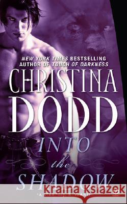 Into the Shadow Christina Dodd 9780451224514 Signet Book - książka