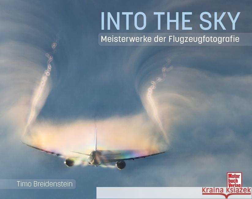 Into the Sky Breidenstein, Timo 9783613046368 Motorbuch Verlag - książka