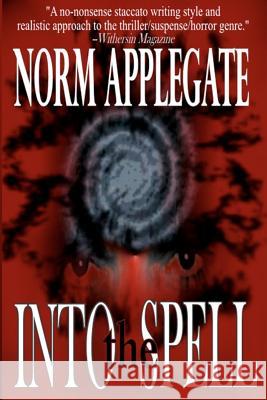 Into The Spell Applegate, Norm 9781440434723 Createspace - książka